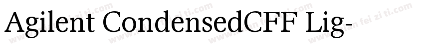 Agilent CondensedCFF Lig字体转换